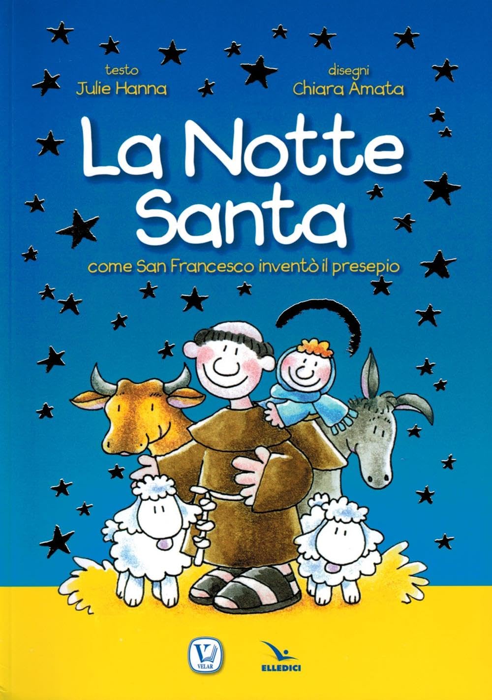 La notte santa. Come san Francesco inventò il presepe Non-fiction
