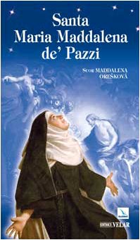 Santa Maria Maddalena de' Pazzi (Biografie, Band 177) Politics & History
