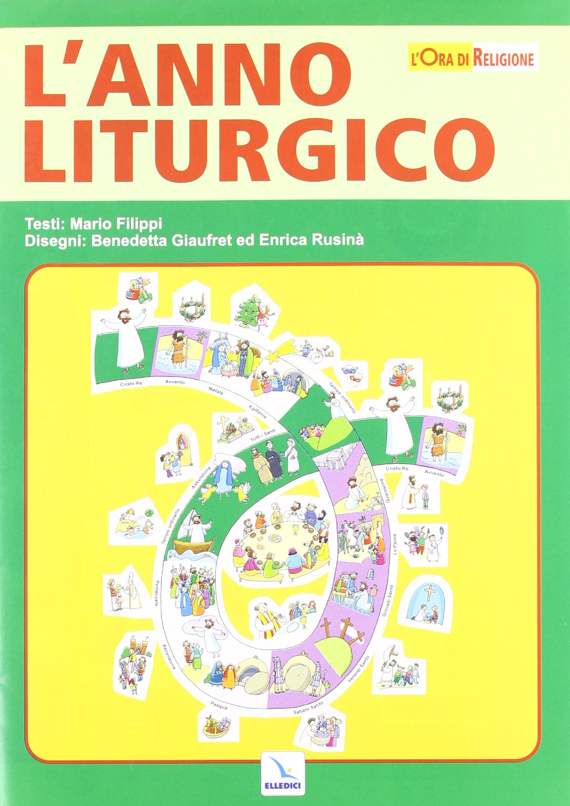 Anno liturgico tempo Dio tempo degli uomini (poster) Books