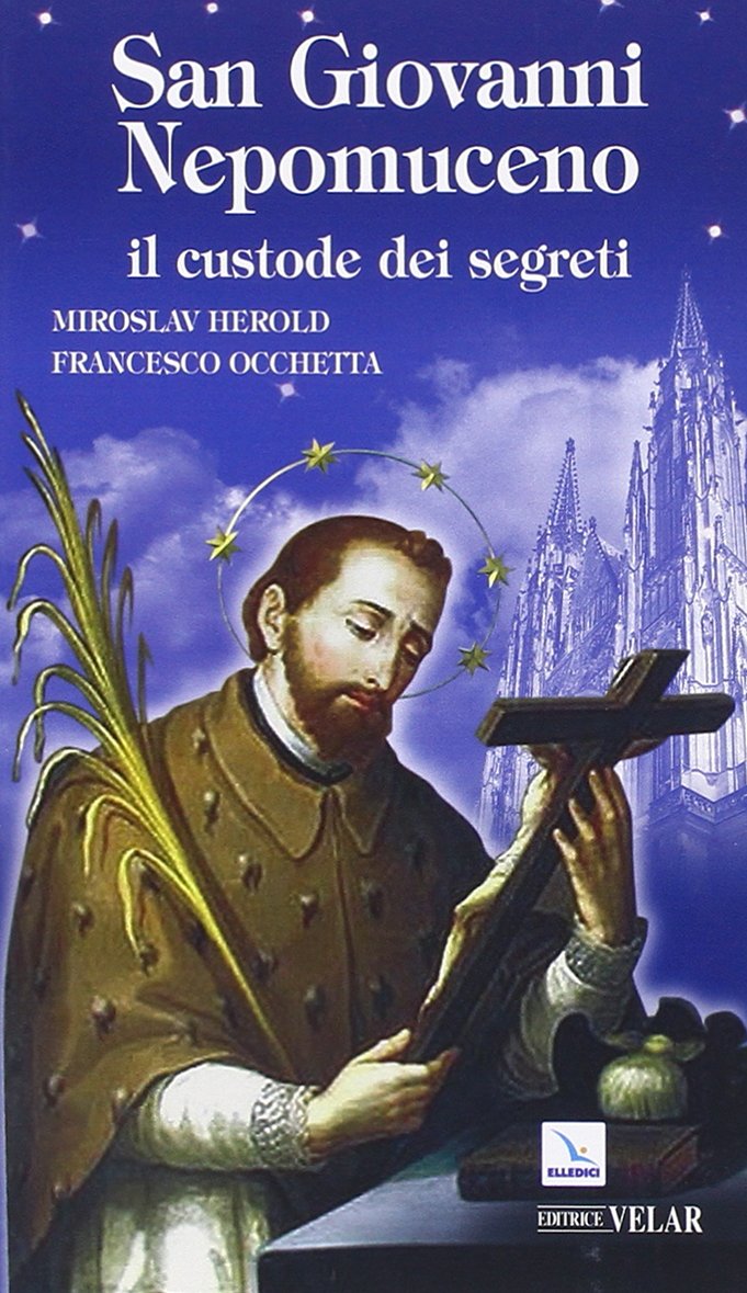 San Giovanni Nepomuceno. Il custode dei segreti book