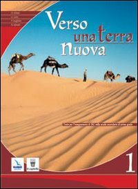 Verso una terra nuova. Materiali per il docente. Testo di IRC per la Scuola media (Vol. 1) Professional & Reference Books