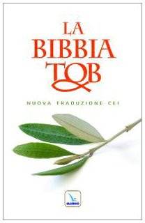 La Bibbia Tob. Nuova traduzione Cei Religion & Esotericism