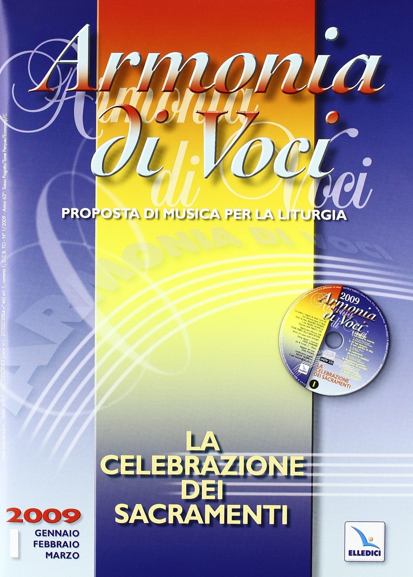 Armonia di voci. Con CD Audio. La celebrazione dei sacramenti (2009) (Vol. 1) Arts & Music