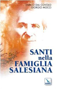 Santi nella famiglia salesiana (Santi e figure della Famiglia Salesiana, Band 31) Politics & History