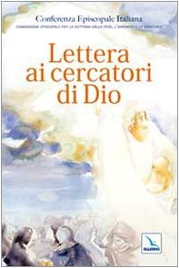 Lettera ai cercatori di Dio (Documenti CEI, Band 120) Religion & Esotericism
