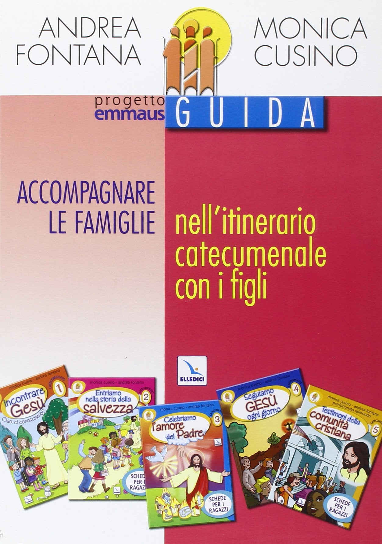 Progetto Emmaus. Catecumenato. Accompagnare le famiglie nell'itinerario catecumenale con i figli. Guida Religion & Esotericism