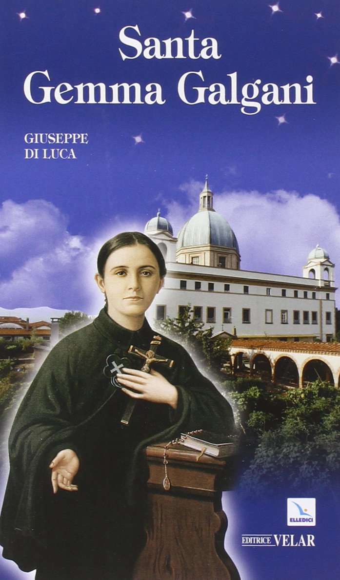 Santa Gemma Galgani (Biografie, Band 239) Religion & Esotericism