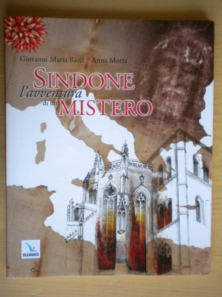 Sindone. L'avventura di un mistero (La Sindone di Torino, Band 69) Religion & Esotericism