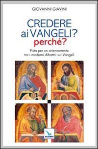 GIAVINI GIOVANNI - CREDERE AI book