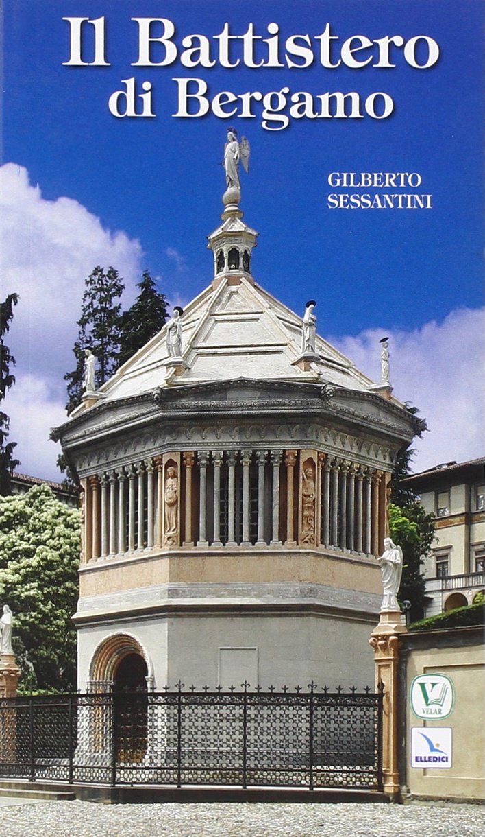 Il battistero di Bergamo book