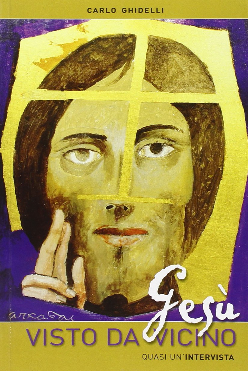 Gesù visto da vicino. Quasi un'intervista book