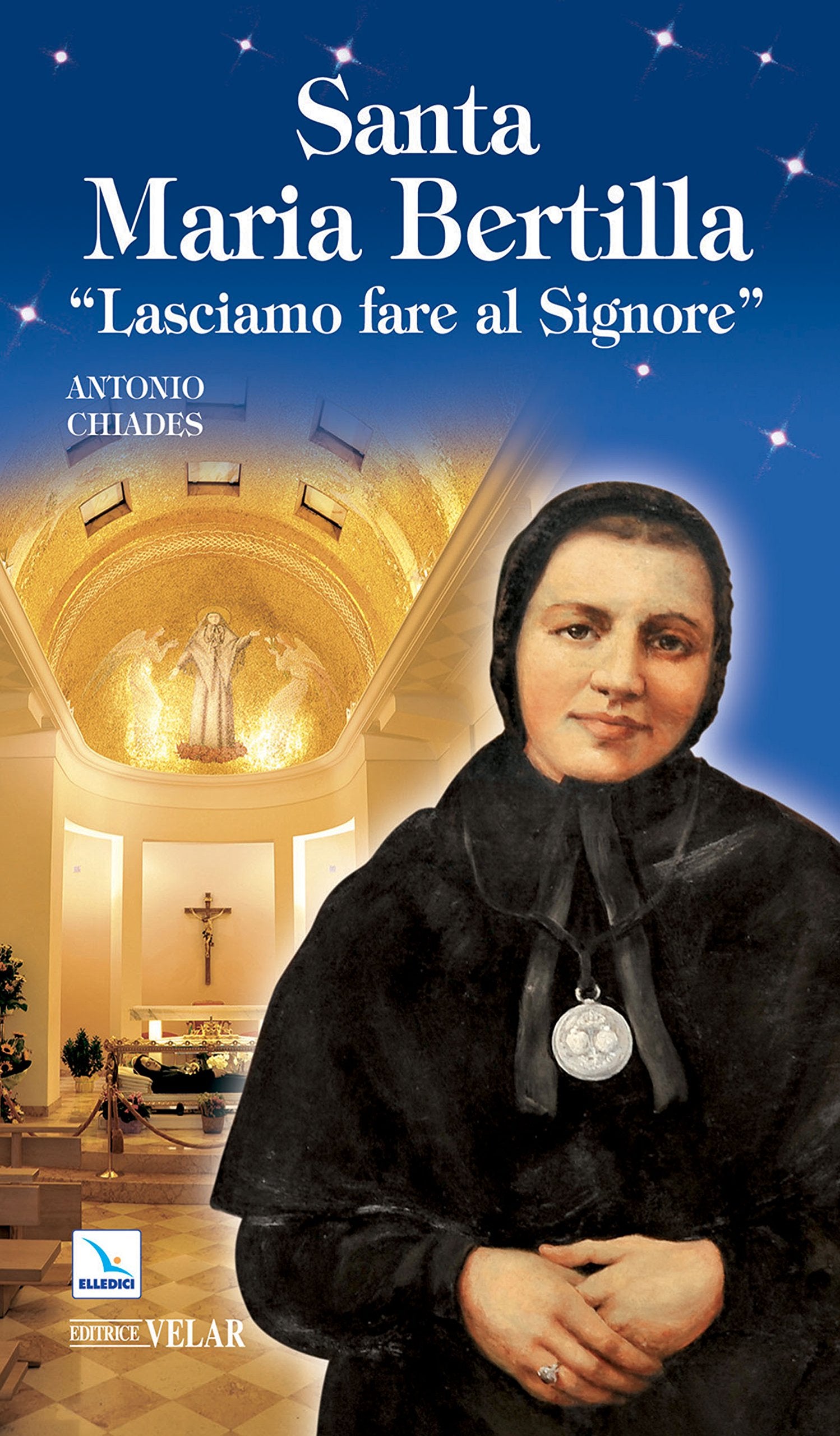 Santa Maria Bertilla. Lasciamo fare al Signore Politics & History