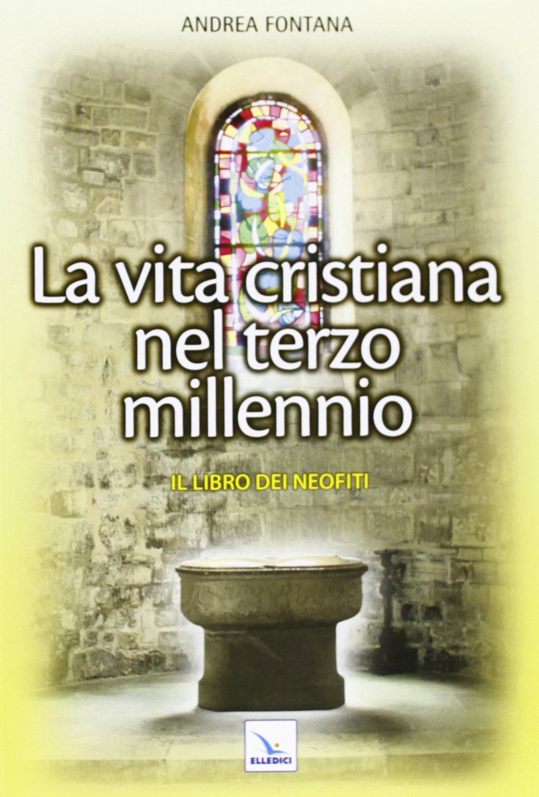 Catecumenato per adulti. La vita cristiana nel terzo millennio. Il libro dei neofiti (Vol. 5) (Orientamenti per la catechesi) Religion & Esotericism