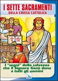 I sette sacramenti della Chiesa cattolica Religion & Esotericism
