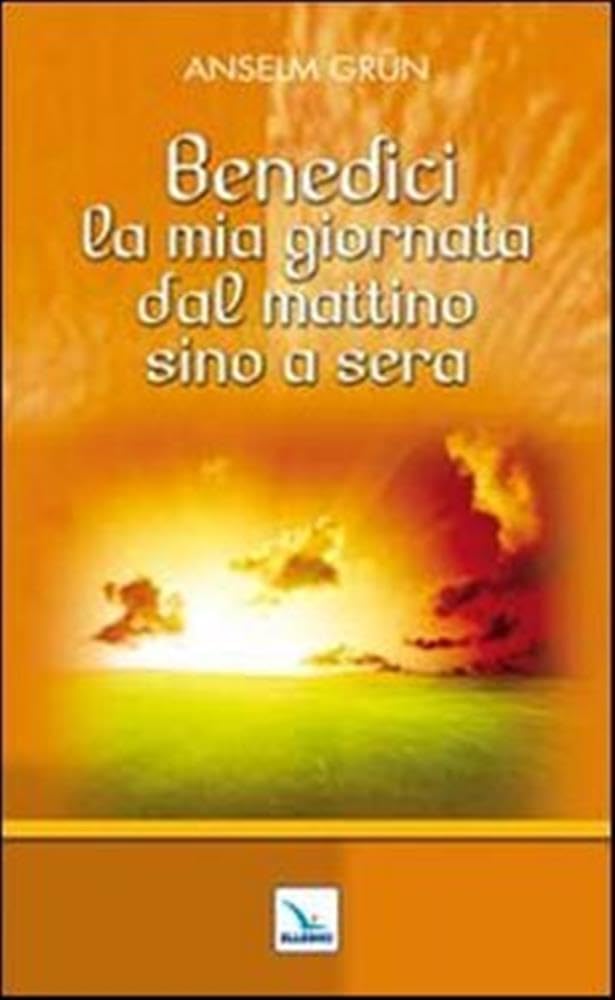Benedici la mia giornata dal mattino sino a sera Religion & Esotericism