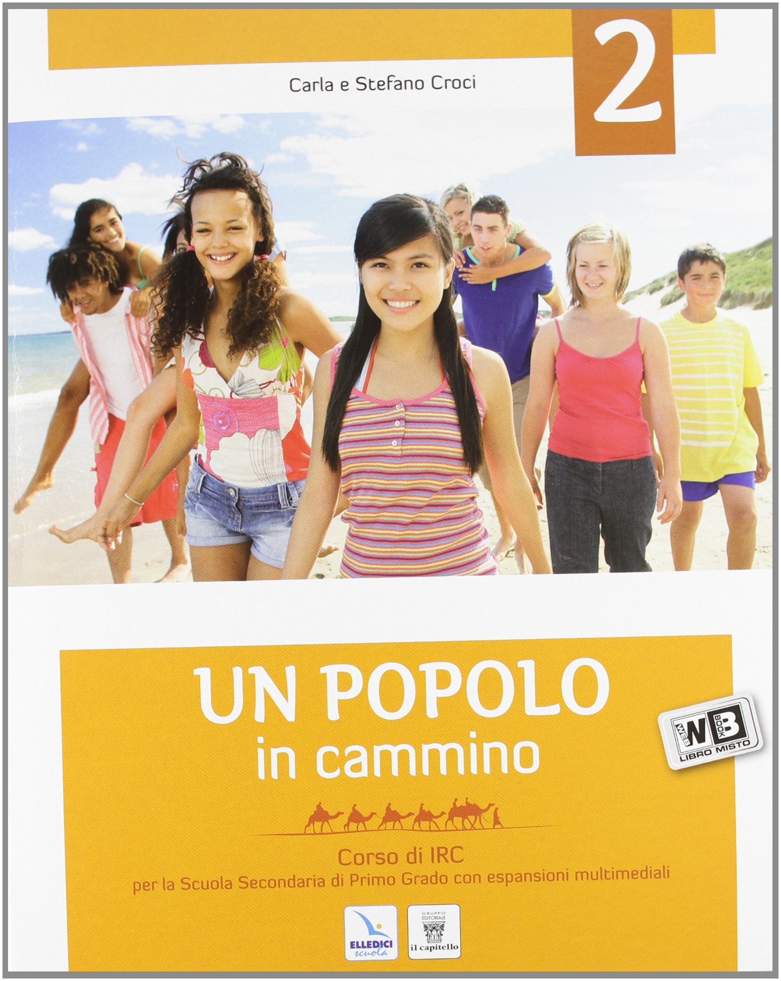 Un popolo in cammino. Per la Scuola media. Con espansione online (Vol. 2) Professional & Reference Books