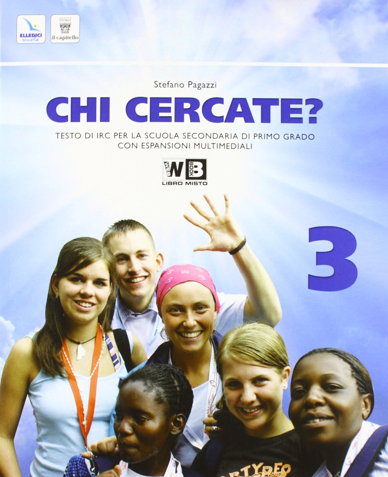 Chi cercate. Per la Scuola media? Con espansione online (Vol. 3) Professional & Reference Books