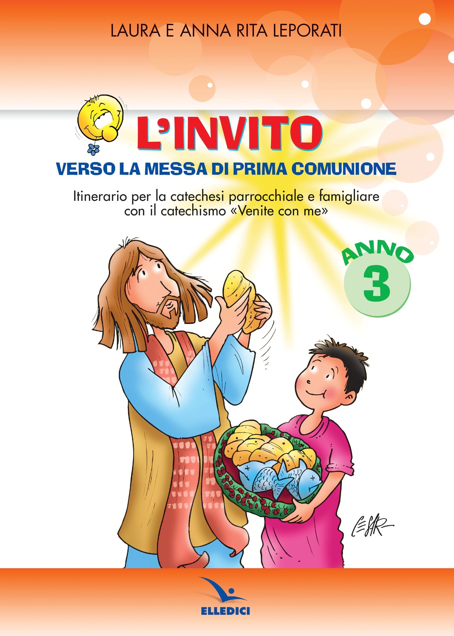 L'invito. Quaderno. Verso la messa di prima comunione. Itinerario per la catechesi parrocchiale e famigliare. Anno III Religion & Esotericism