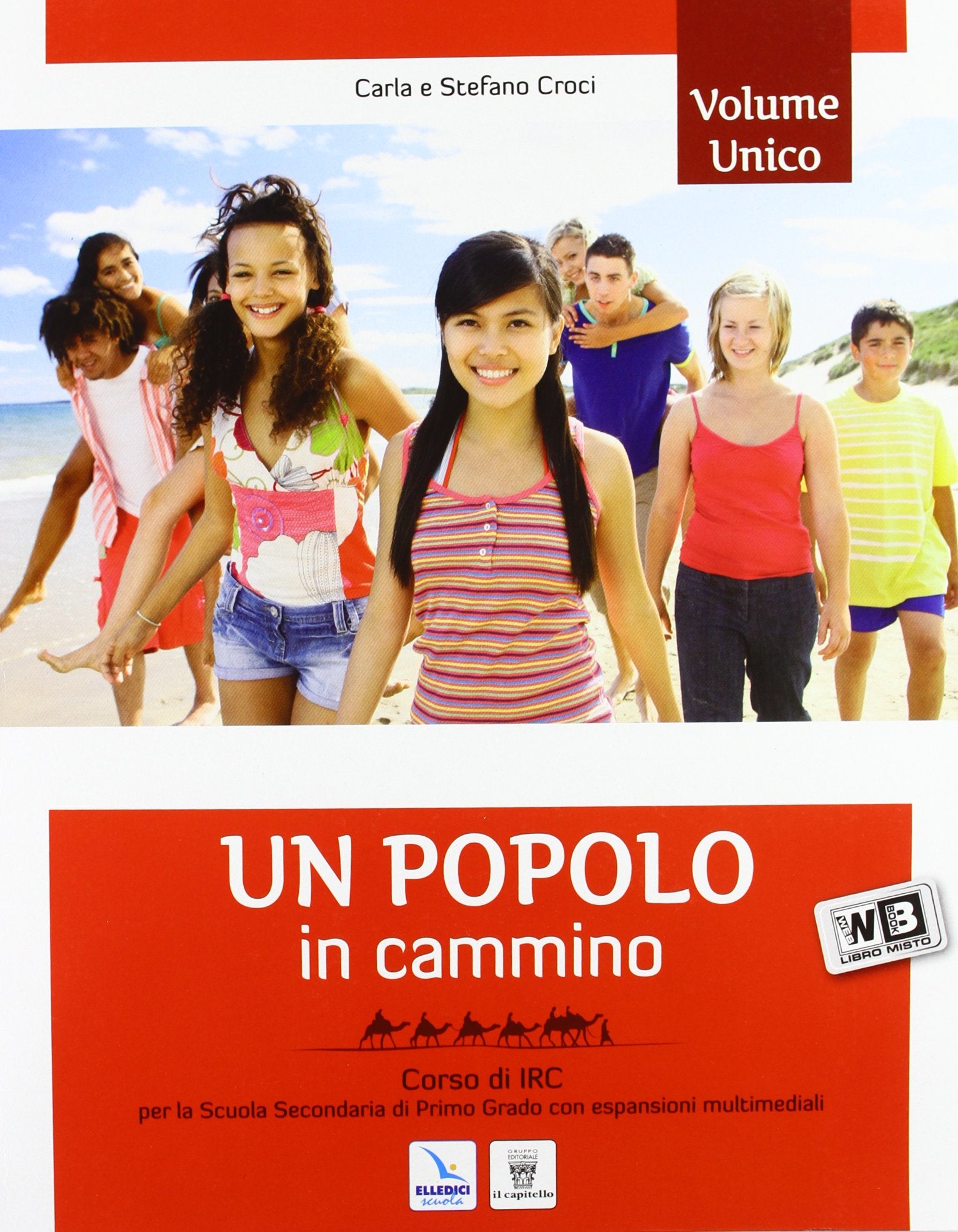 Un popolo in cammino. Con Bibbia passi scelti. Per la Scuola media. Con e-book. Con espansione online Professional & Reference Books