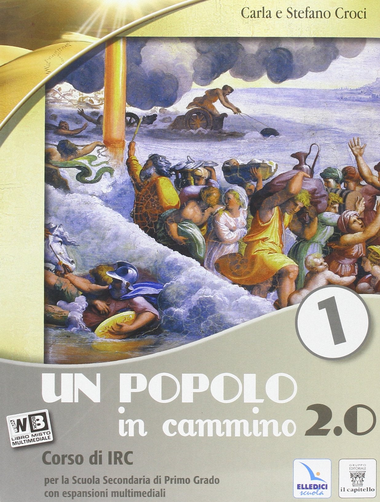 Un popolo in cammino 2.0. Per la Scuola media. Con e-book. Con espansione online (Vol. 1) book