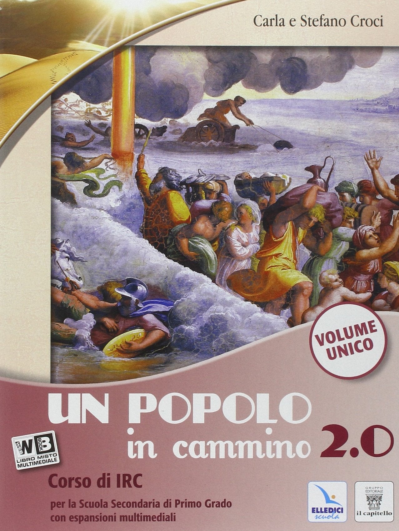 Un popolo in cammino 2.0. Vol. unico. Con Religioni. Per la Scuola media. Con e-book. Con espansione online book