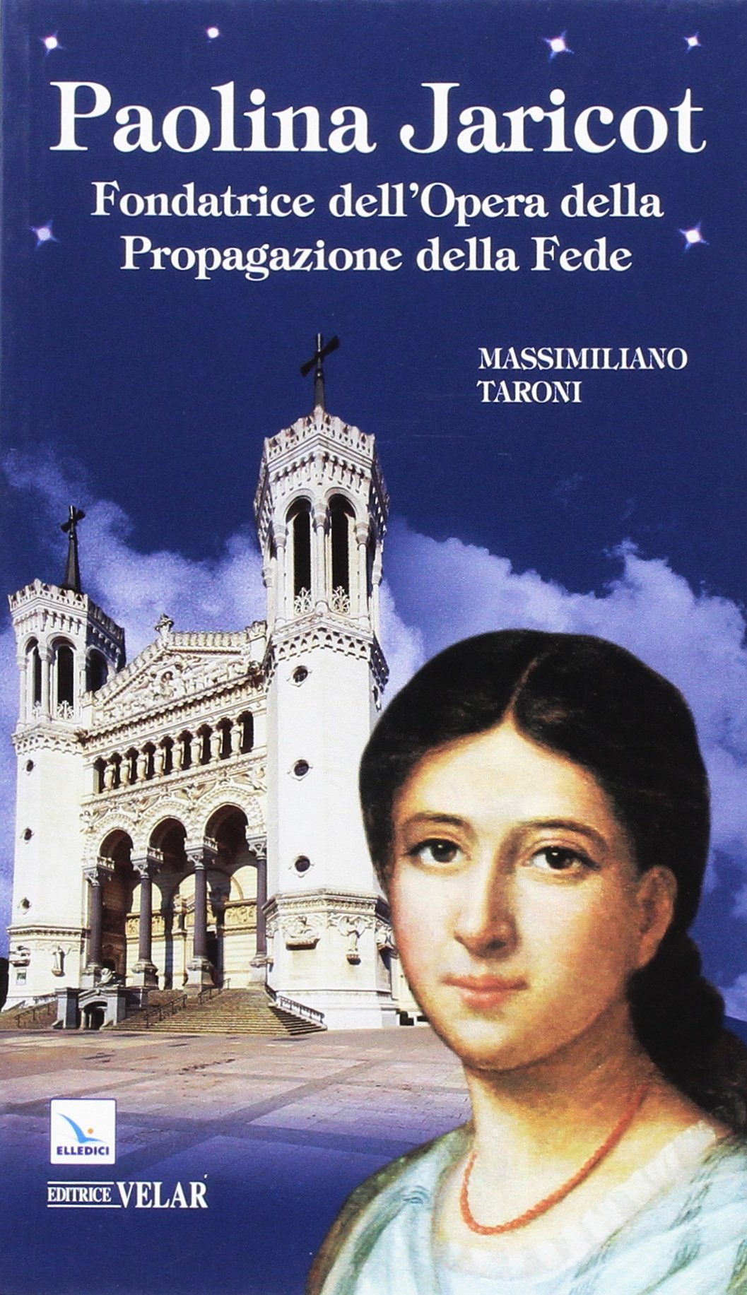 Paolina Jaricot. Fondatrice dell'Opera della Propagazione della Fede book