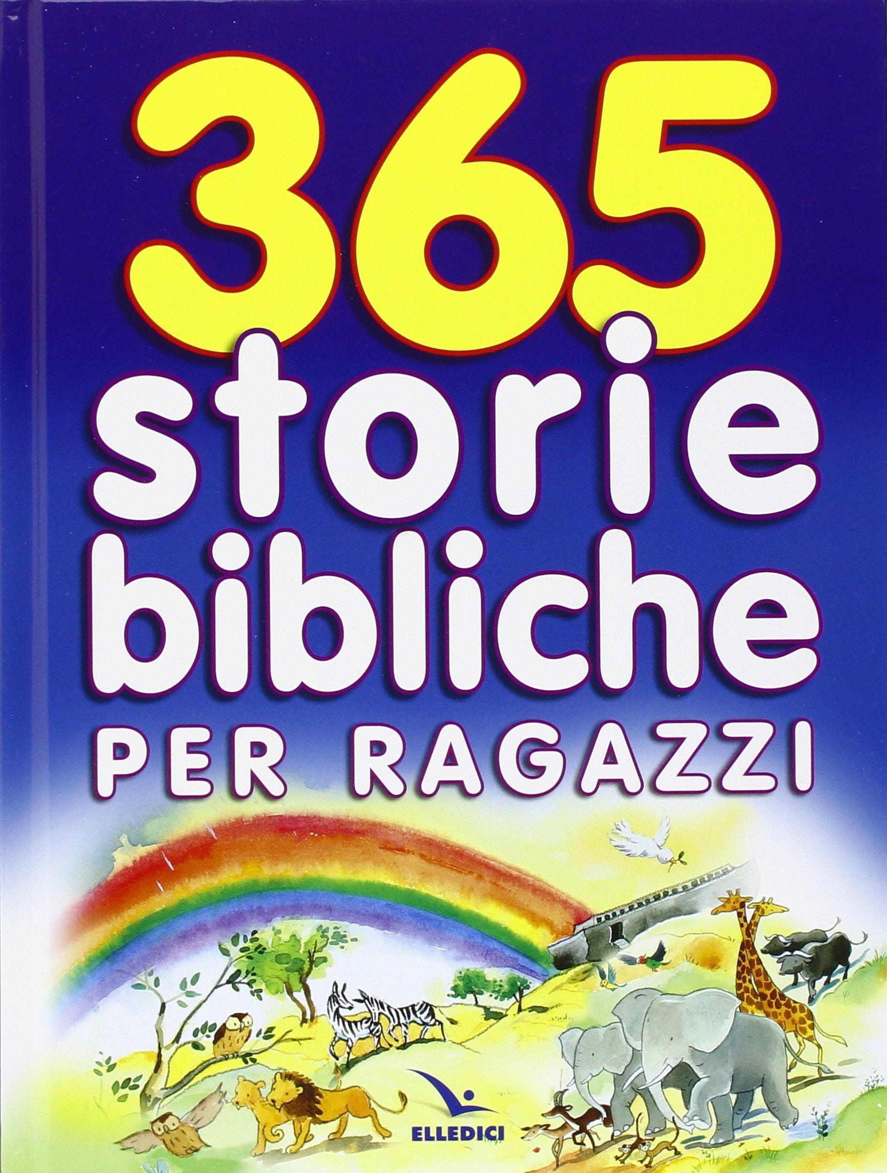 365 storie bibliche per ragazzi (Sussidi per la catechesi biblica fanciulli) Non-fiction