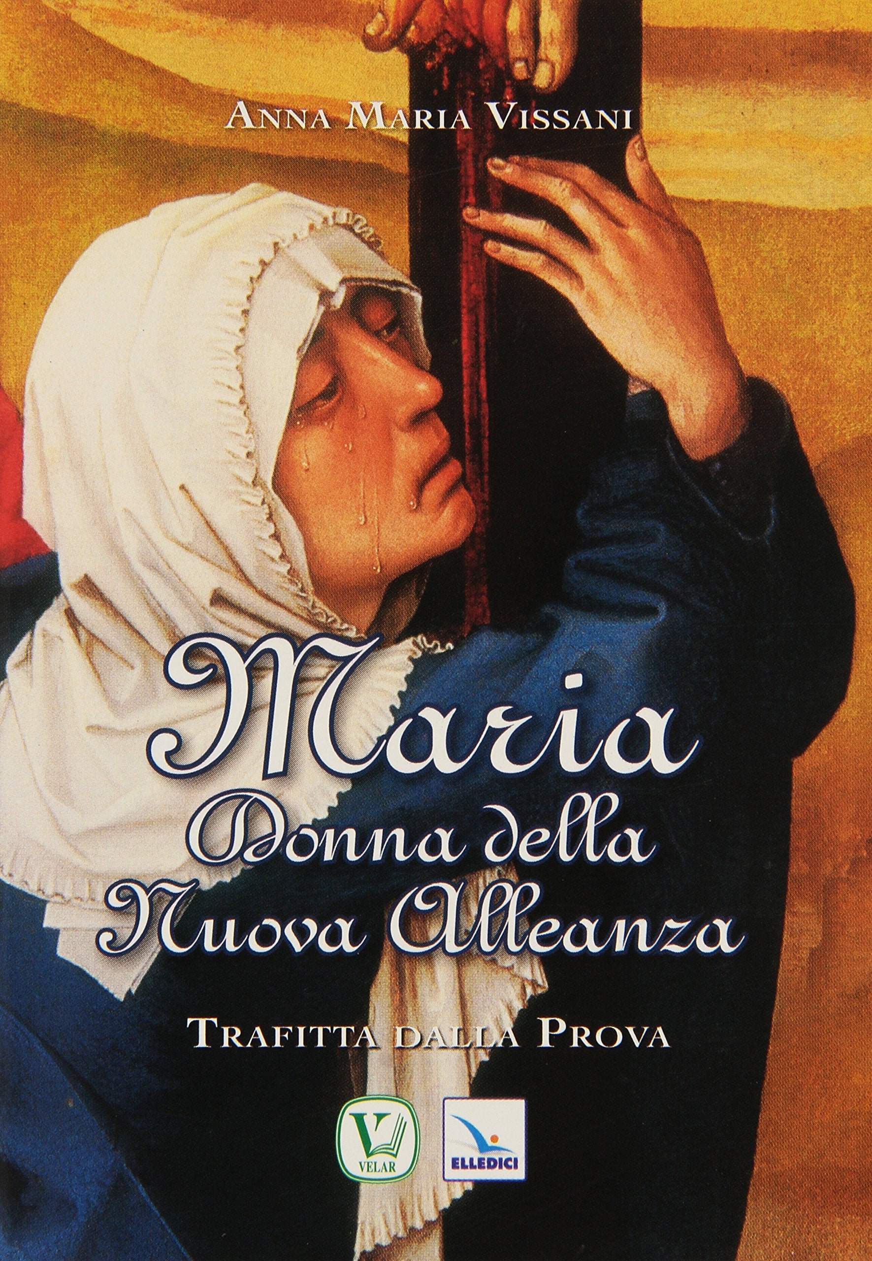 Maria donna della nuova alleanza book