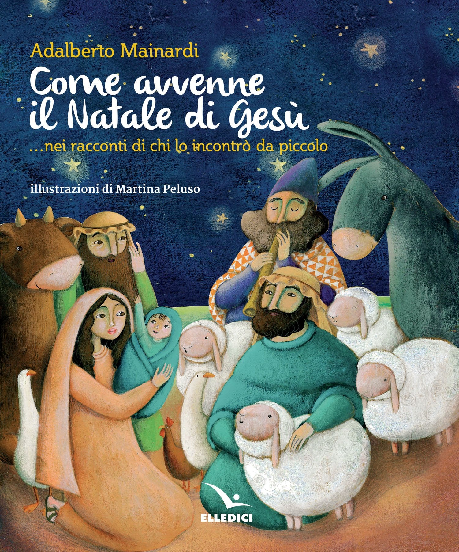 Come avvenne il Natale di Gesù... nei racconti di chi lo incontrò da piccolo book