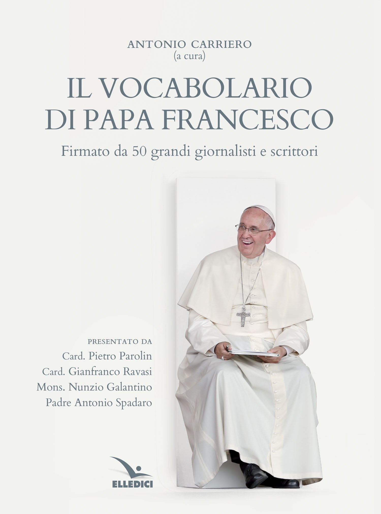 Il vocabolario di papa Francesco. Parole profetiche per il nostro tempo (Pensieri per la riflessione) Religion & Esotericism