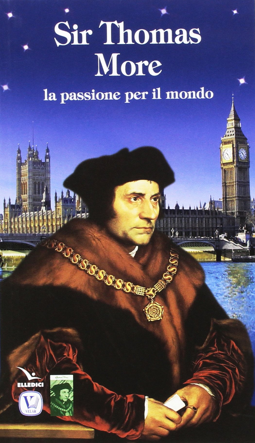 Sir Thomas More. La passione per il mondo (Biografie, Band 5971) Philosophy