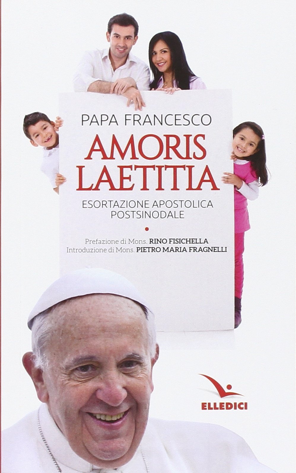 Amoris laetitia. Esortazione apostolica postsinodale Religion & Esotericism