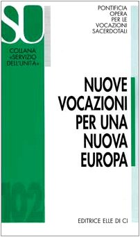 Nuove Vocazioni Per Una Nuova Europ cd