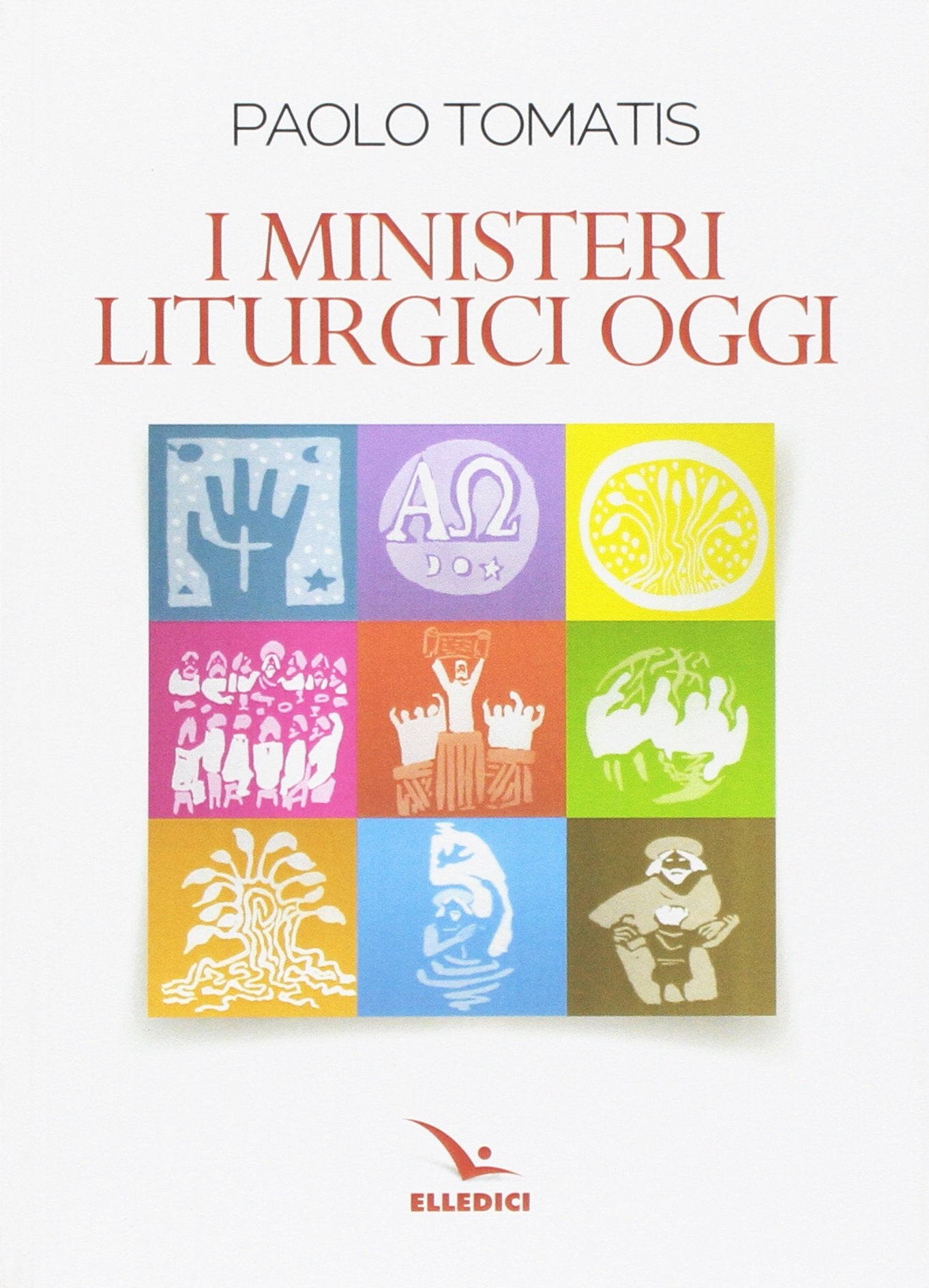 I ministeri liturgici oggi (Giovani ed educazione religiosa) Religion & Esotericism