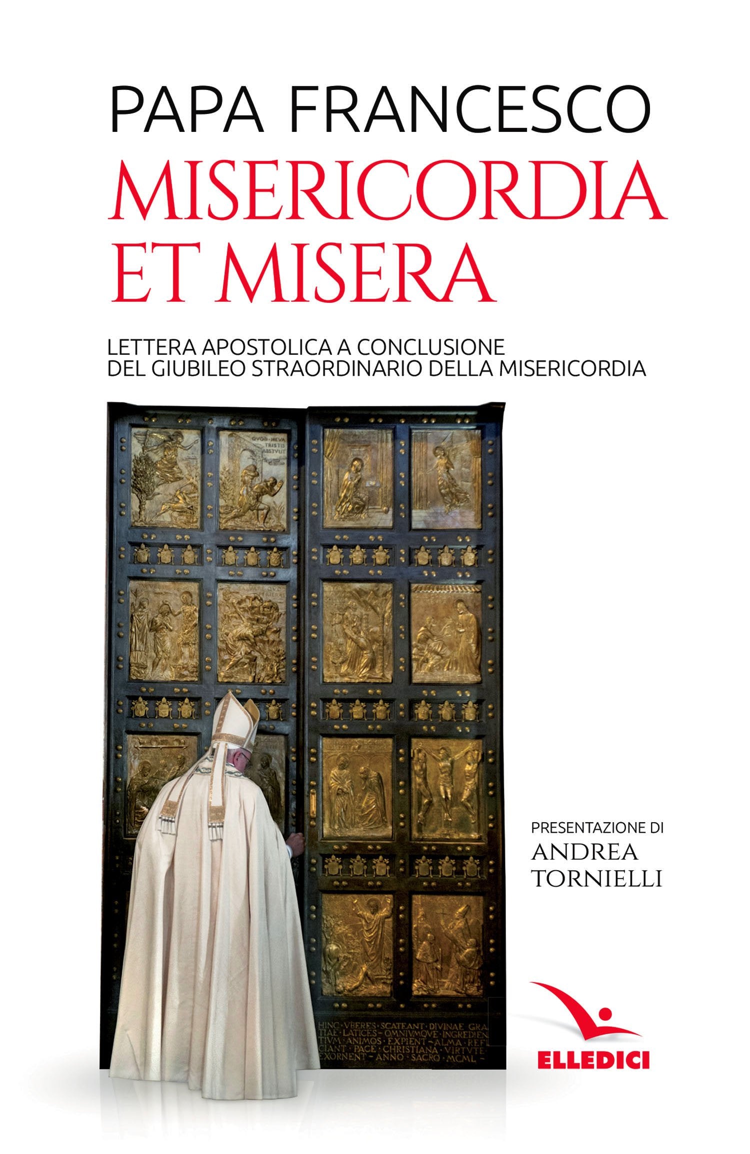 Misericordia et misera. Lettera apostolica a conclusione del Giubileo straordinario della misericordia book