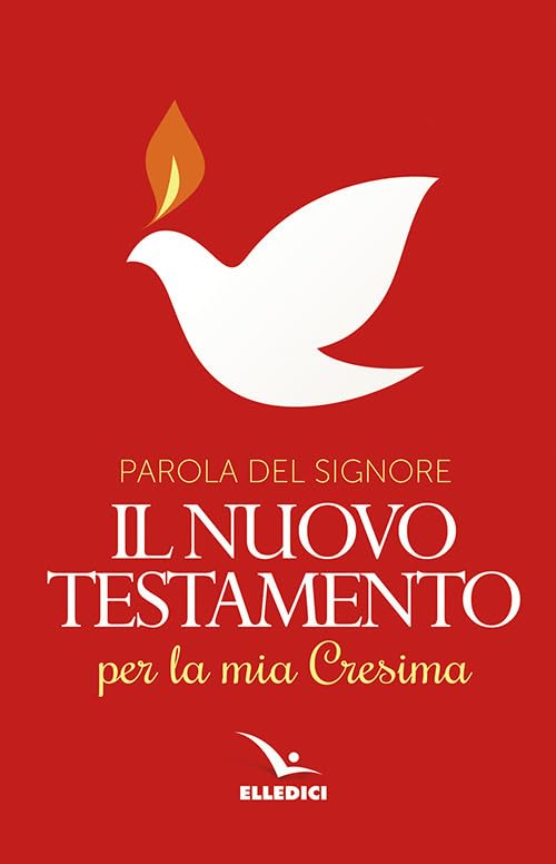 Parola del Signore. Il nuovo Testamento per la mia Cresima (Il testo biblico) Education