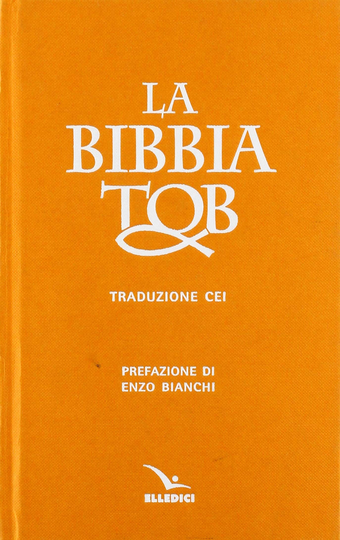 La Bibbia Tob. Nuova traduzione Cei Religion & Esotericism