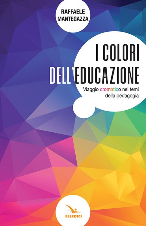 I COLORI DELL'EDUCAZIONE Education & Training