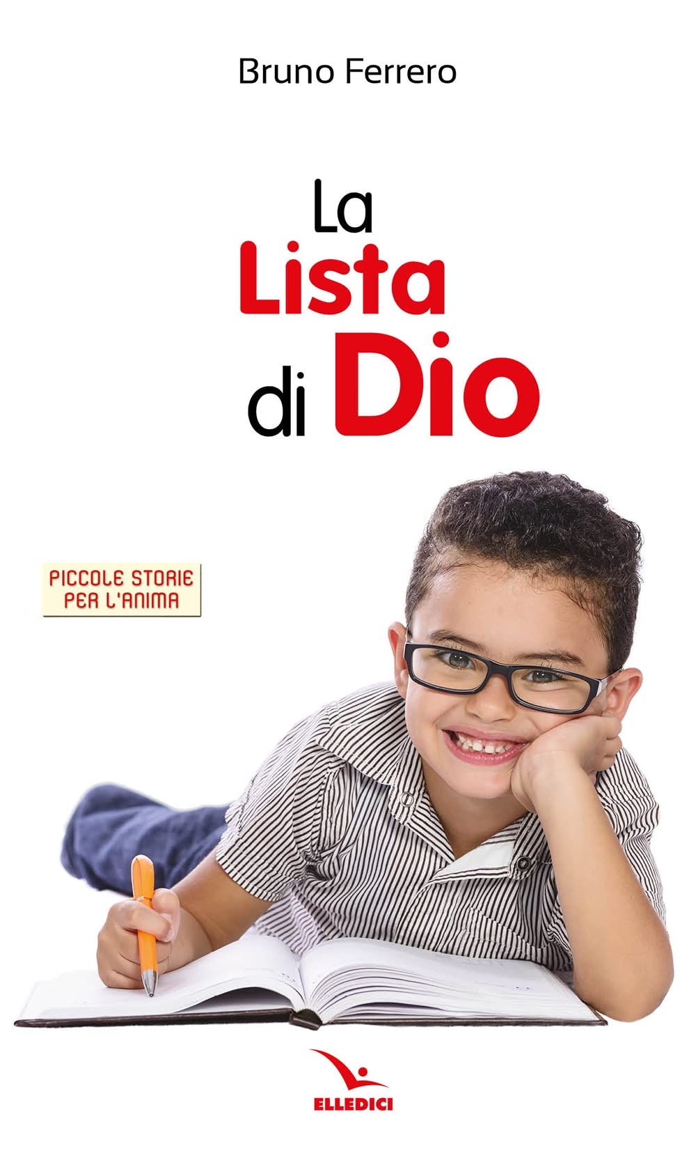 La lista di Dio (Piccole storie per l'anima) Religion & Esotericism