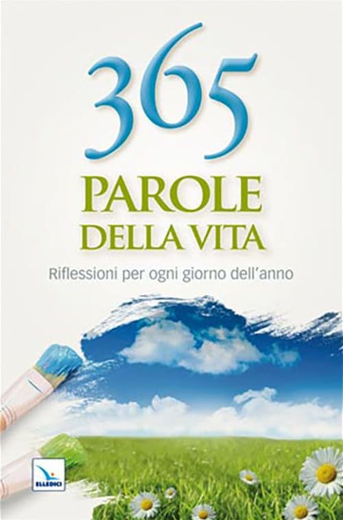 365 parole della vita. Riflessioni per ogni giorno dell'anno book