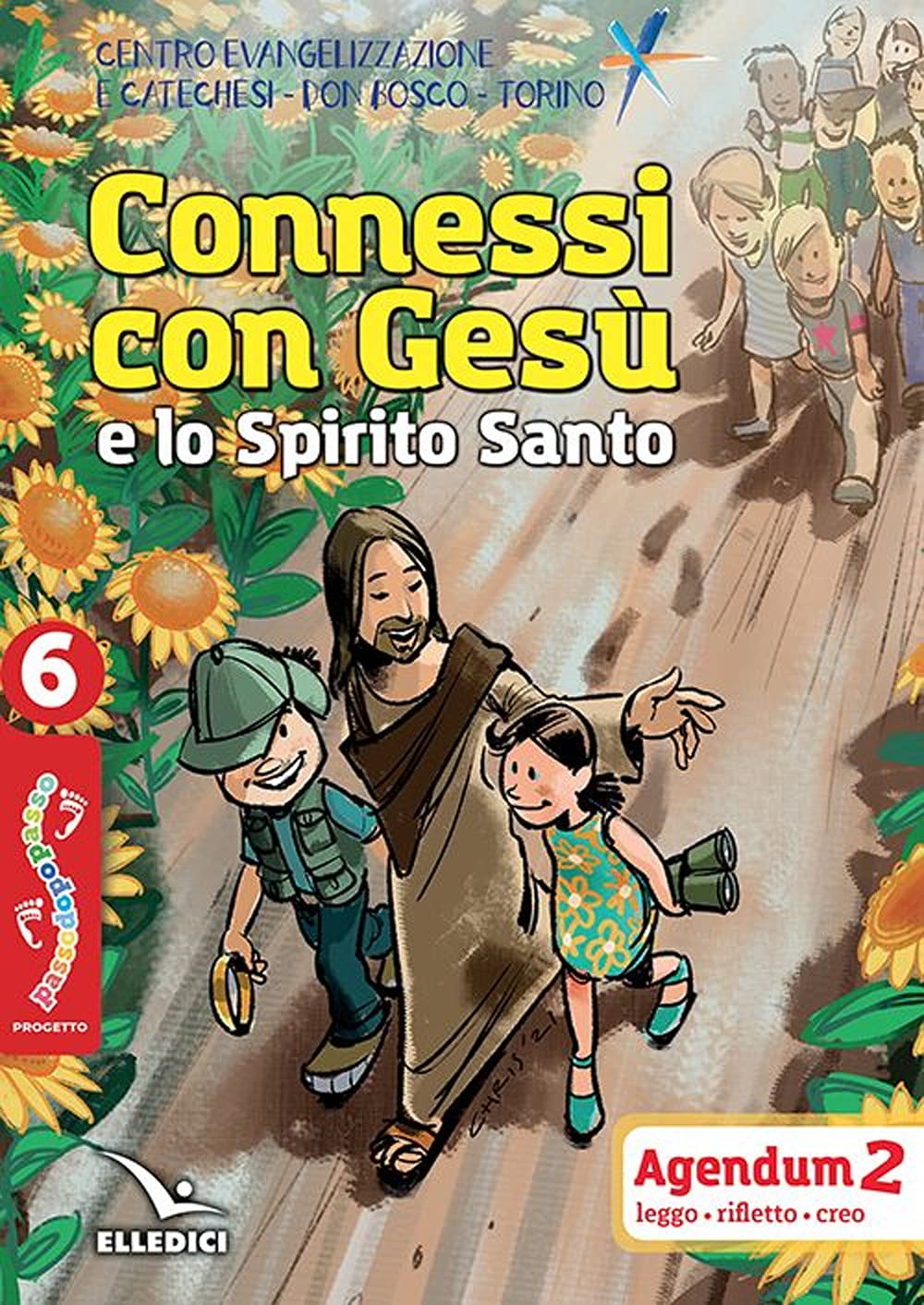Passodopopasso. Agendum. Connessi con Gesù e lo Spirito Santo (Vol. 6) book