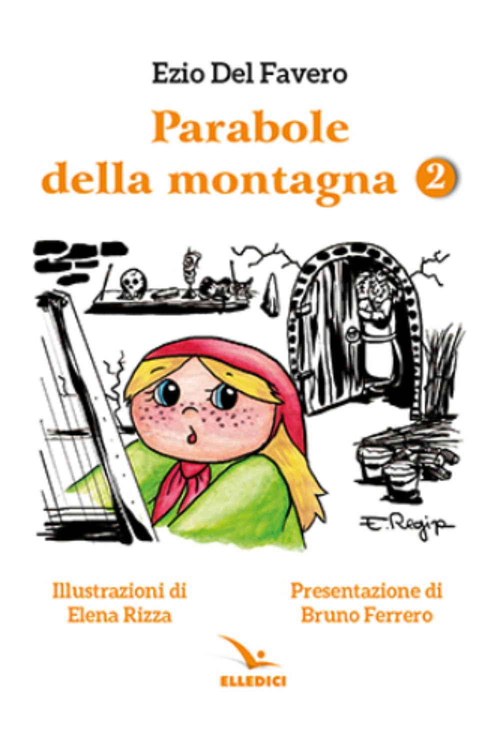 Parabole della montagna. Ediz. illustrata (Vol. 2) book