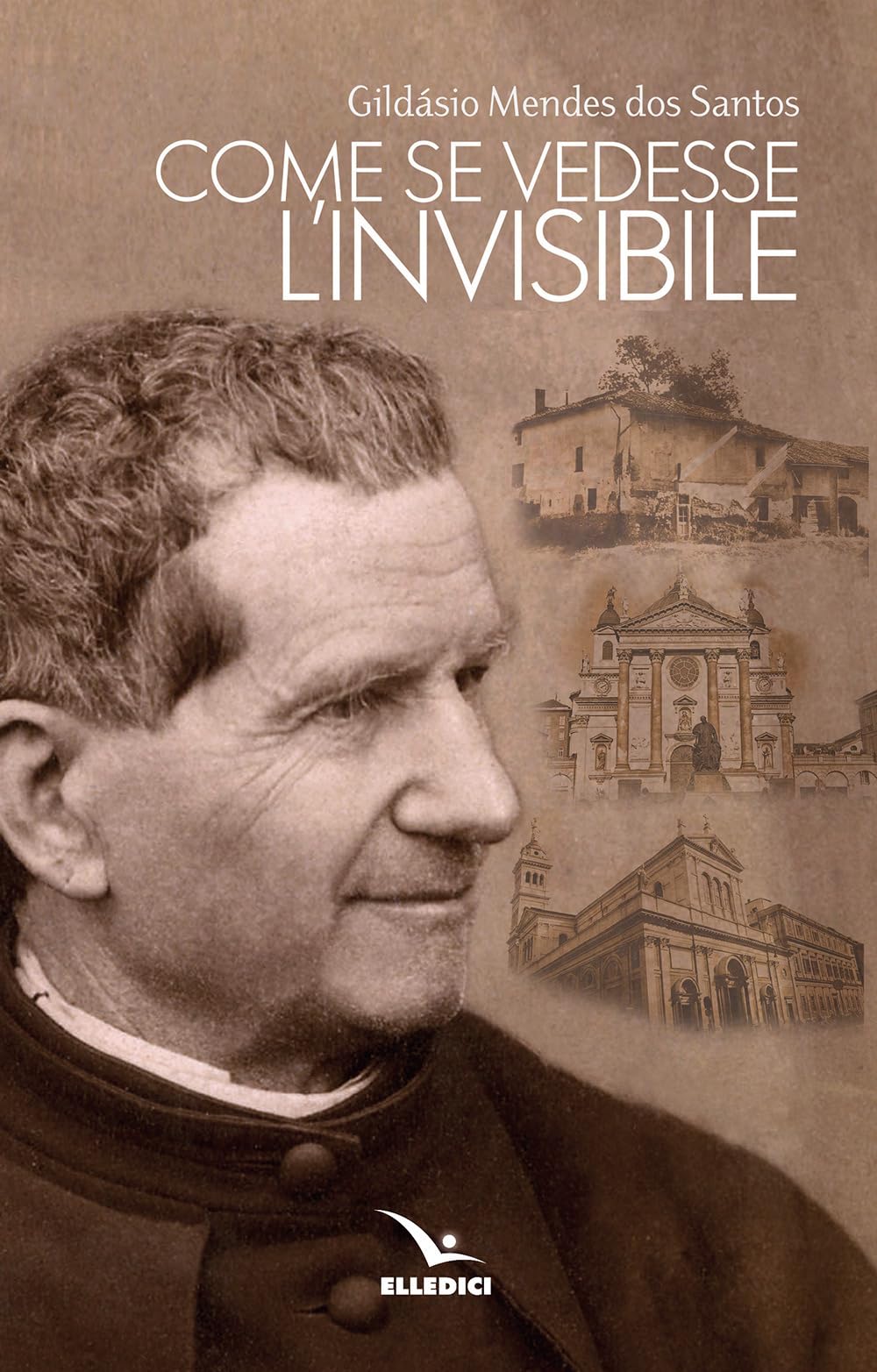 Come se vedesse l'invisibile (Spiritualità e pedagogia salesiana) Religion & Esotericism