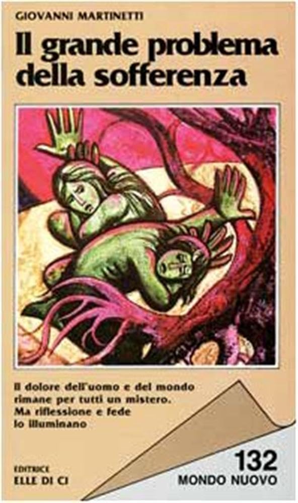 Il grande problema della sofferenza (Mondo nuovo, Band 132) Religion & Esotericism