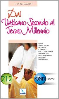 Dal Vaticano secondo al terzo millennio (Mondo nuovo, Band 212) Religion & Esotericism