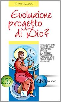 Evoluzione progetto di Dio? (Mondo nuovo, Band 237) Religion & Esotericism