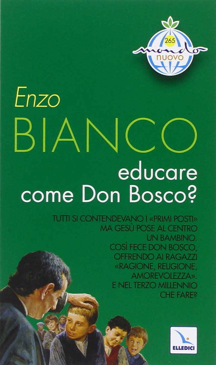 Educare come Don Bosco? (Mondo nuovo, Band 265) Religion & Esotericism