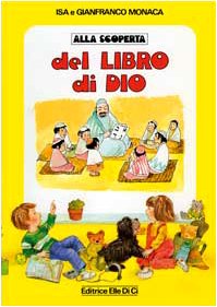 Alla scoperta del libro di Dio (Strumenti per l'IRC nella scuola primaria, Band 10) Professional & Reference Books