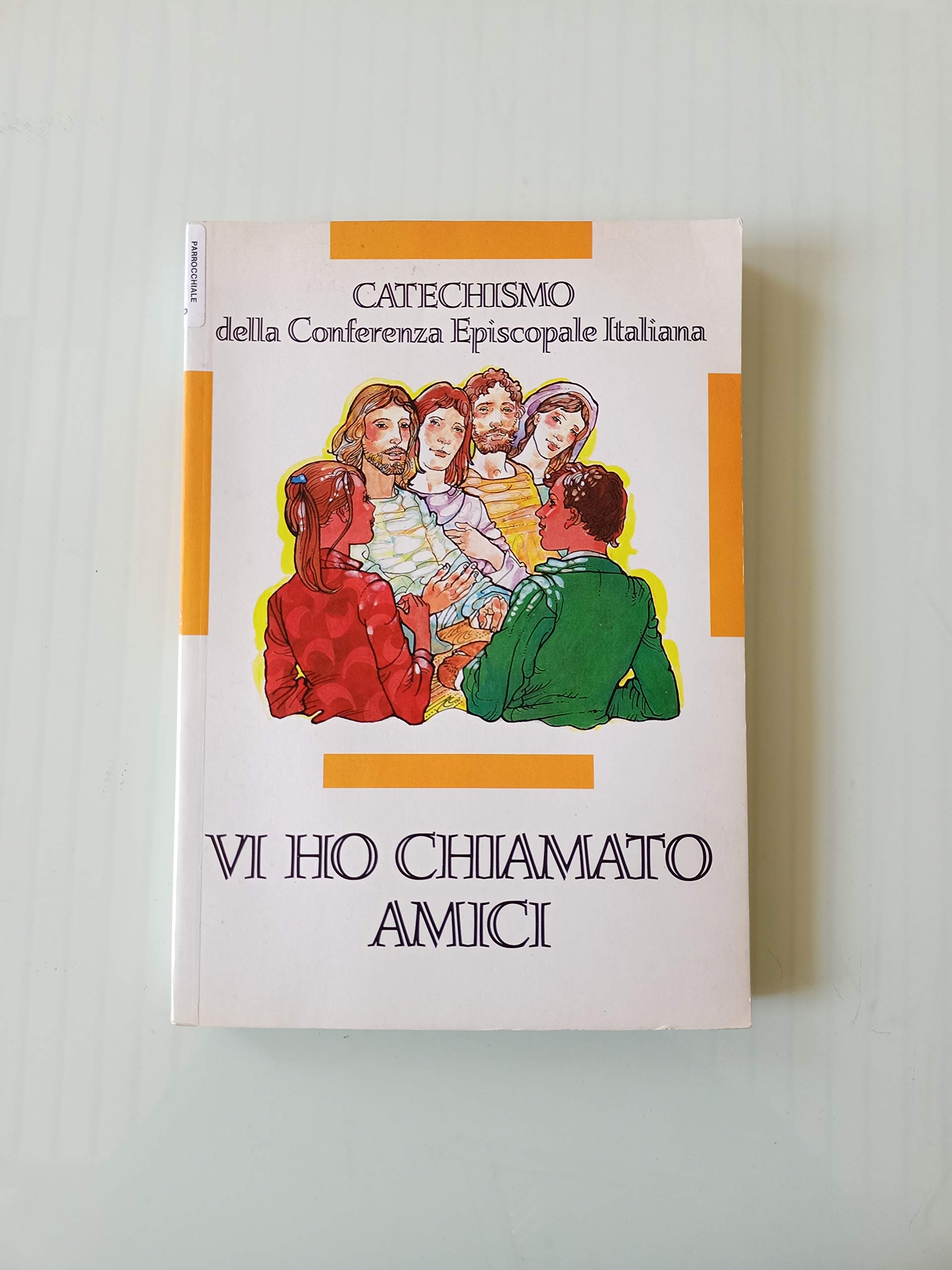 Vi ho chiamato amici. Catechismo per l'iniziazione cristiana. Guida book