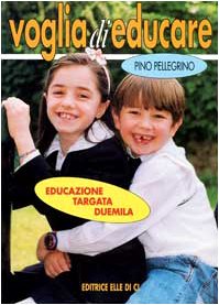 Voglia Di Educare. Educazione Targa cd